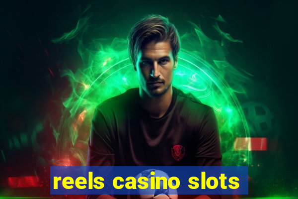 reels casino slots